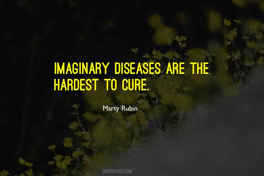 Diseases Are Quotes #1822519
