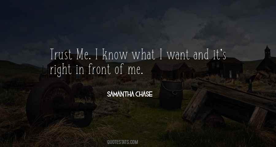 Trust Me I Know Quotes #528302