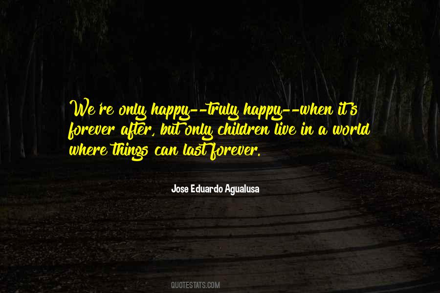 Children's Happiness Quotes #318789