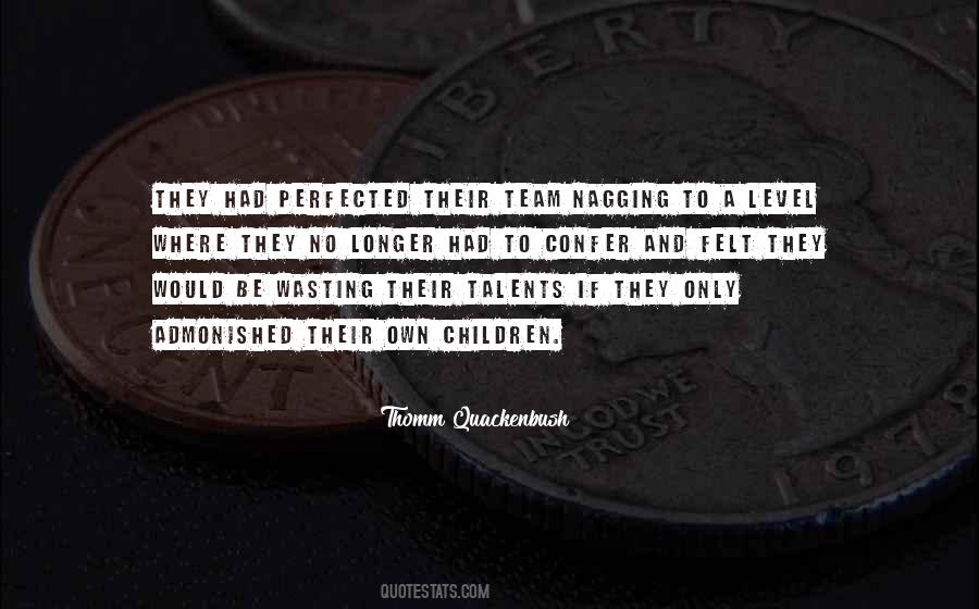 Children's Talents Quotes #1821449 Children's Talents Quotes #1821449