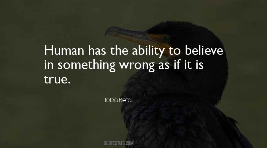 Believe In Something Quotes #1116584