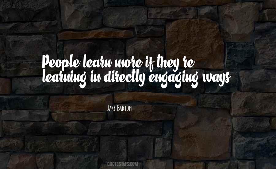 Engaging People Quotes #1083234