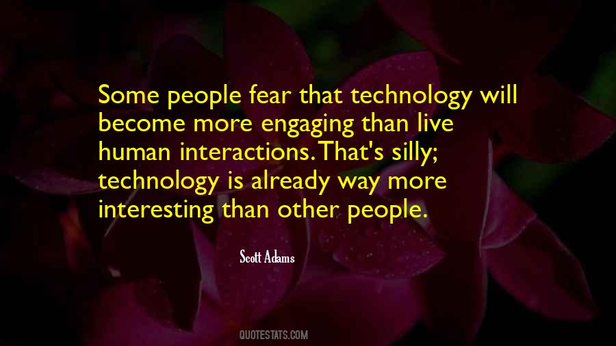 Engaging People Quotes #882545