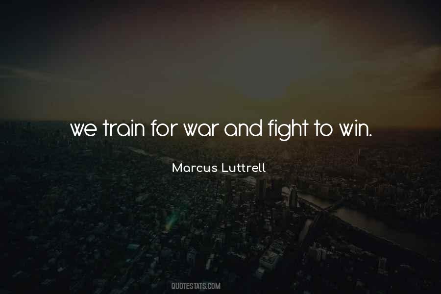 Fight To Win Quotes #1844853