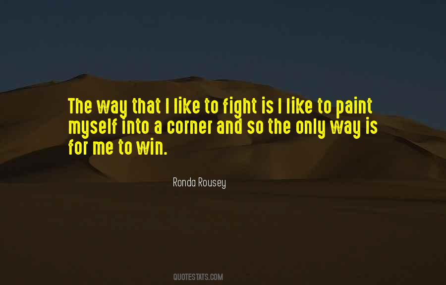 Fight To Win Quotes #241800