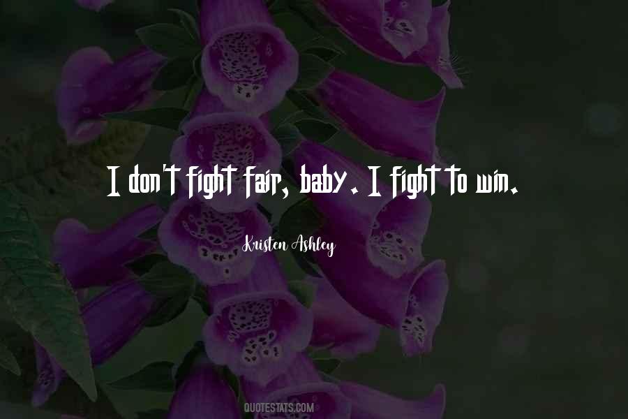 Fight To Win Quotes #241837