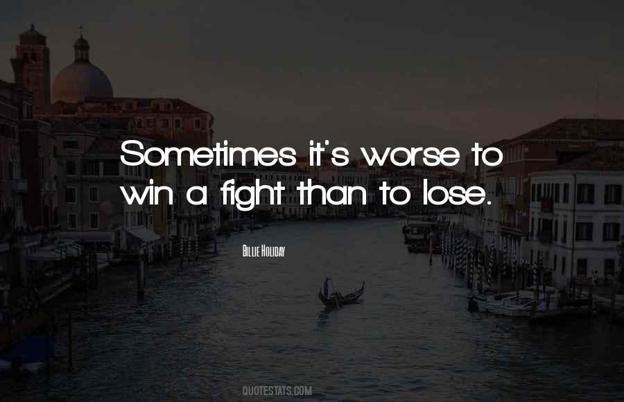 Fight To Win Quotes #244475