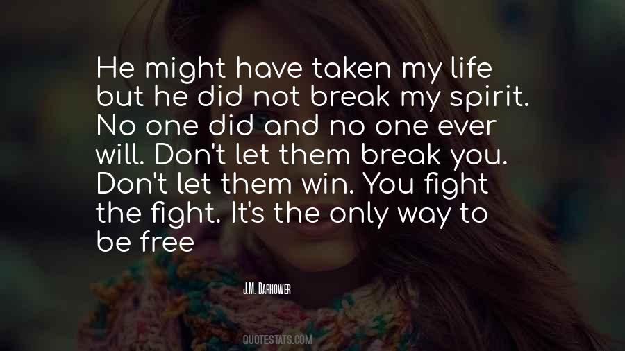 Fight To Win Quotes #385473