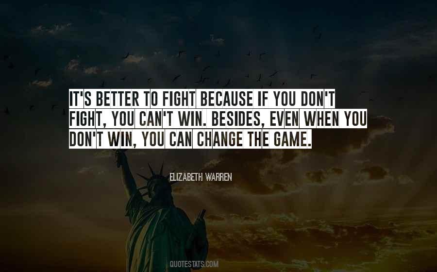 Fight To Win Quotes #46791