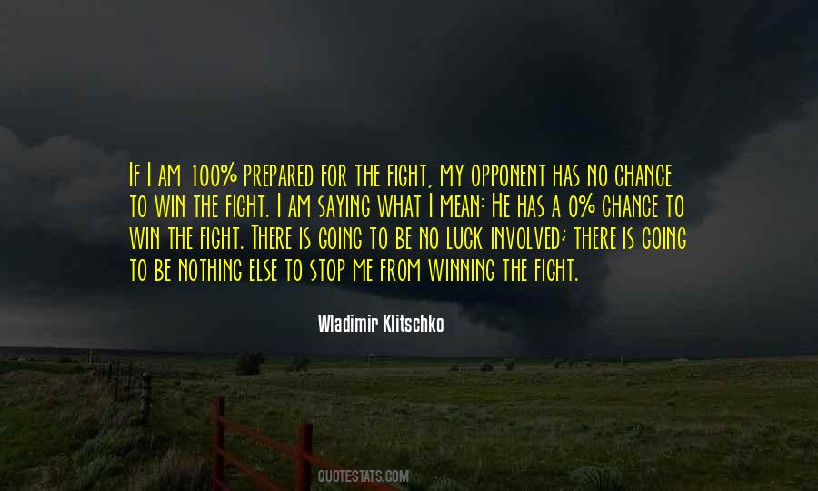 Fight To Win Quotes #512606