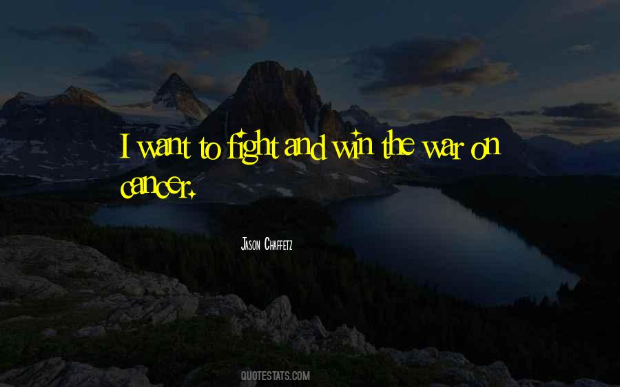 Fight To Win Quotes #539446