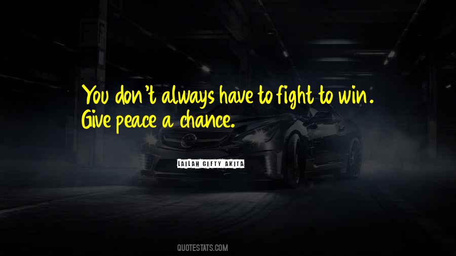 Fight To Win Quotes #656396