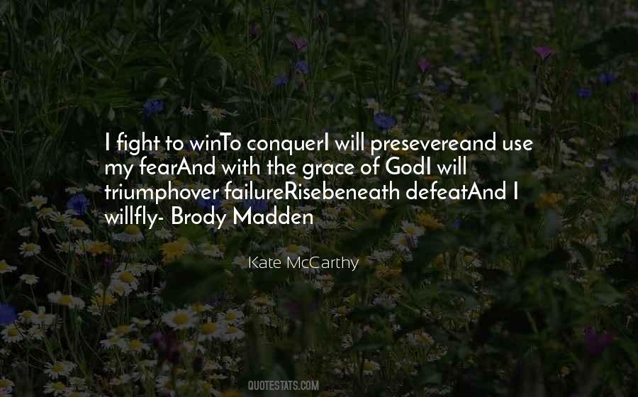 Fight To Win Quotes #805163
