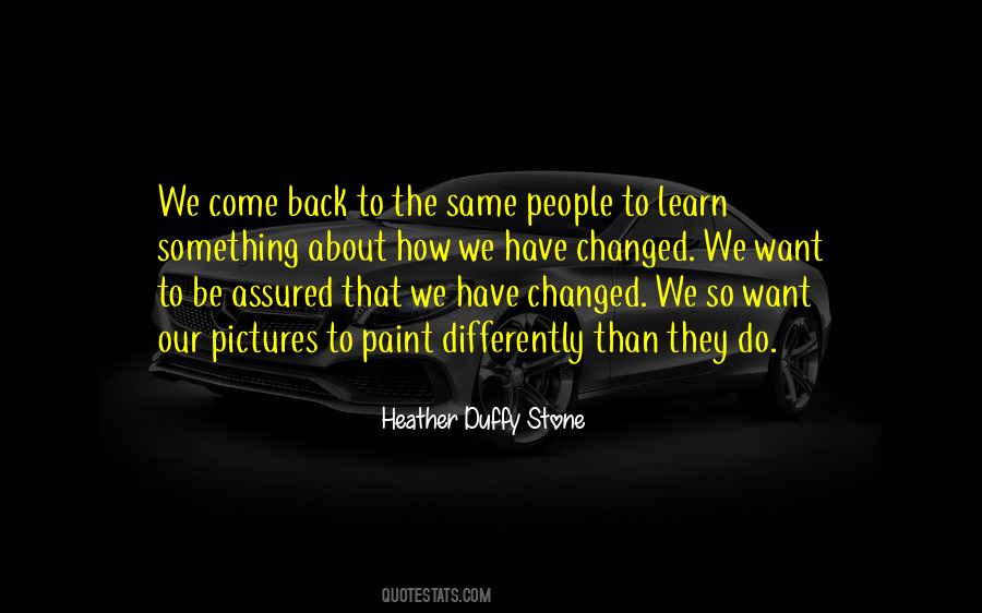 Differently Than Quotes #348638
