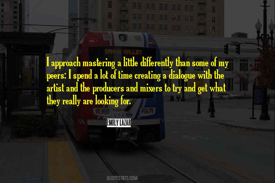 Differently Than Quotes #940682