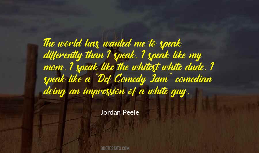 Differently Than Quotes #981168