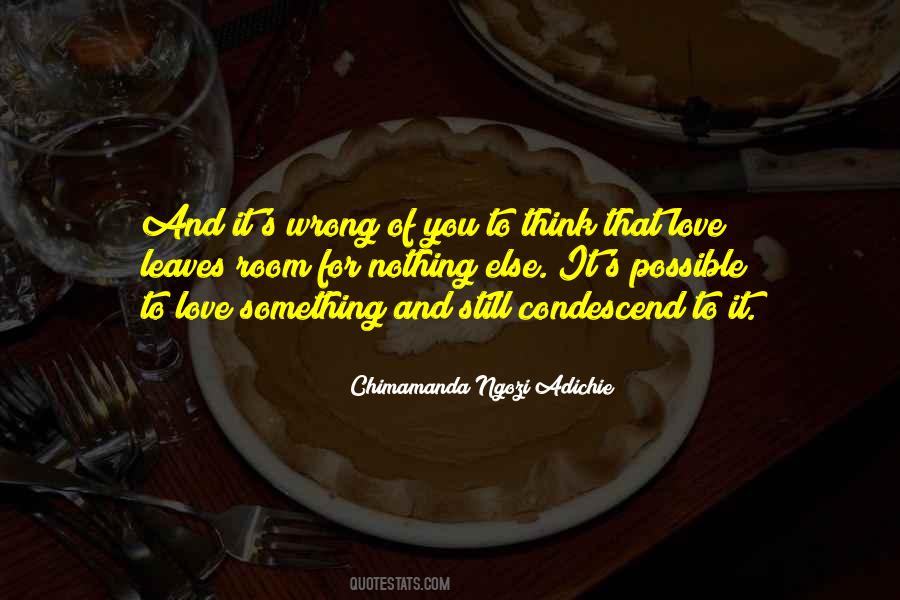 Chimamanda Adichie Love Quotes #382651