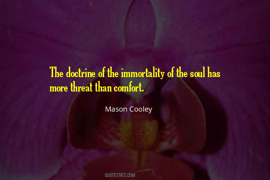 Immortality Of The Soul Quotes #1036543