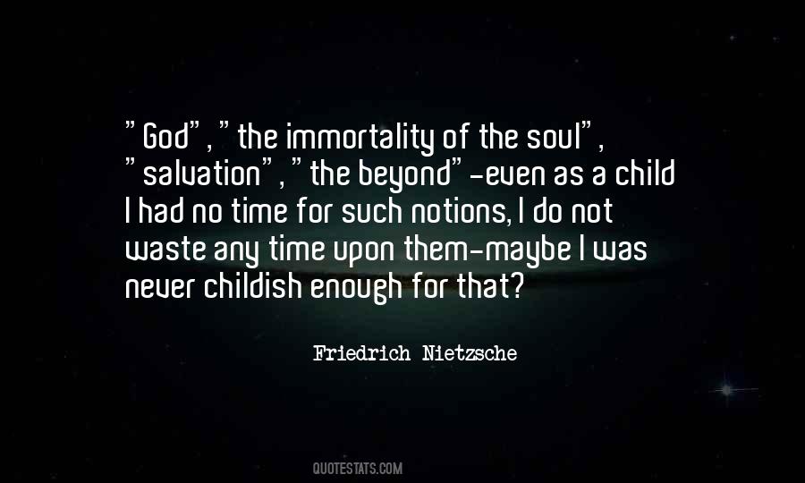 Immortality Of The Soul Quotes #1821512