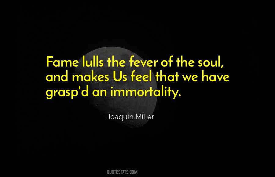Immortality Of The Soul Quotes #467147