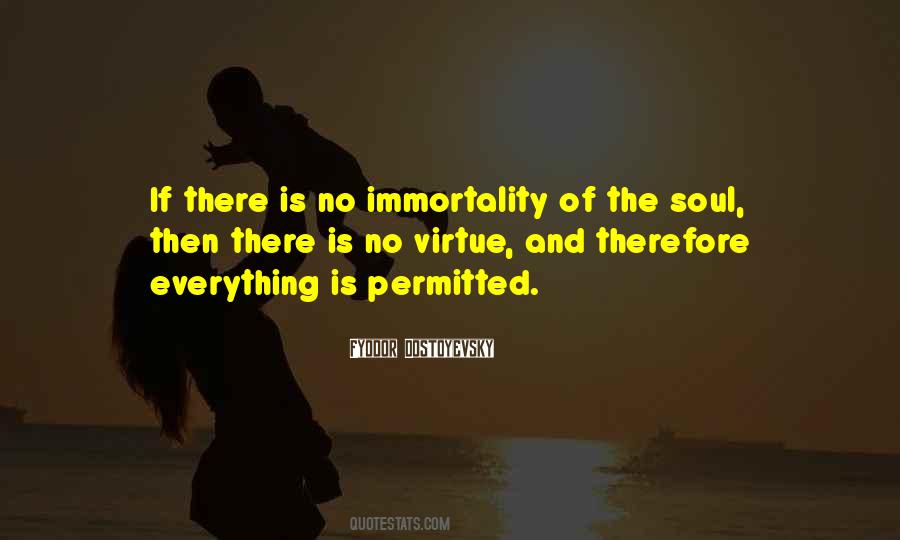 Immortality Of The Soul Quotes #964213