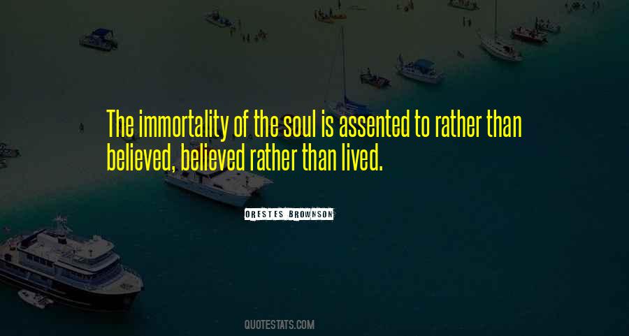 Immortality Of The Soul Quotes #984577