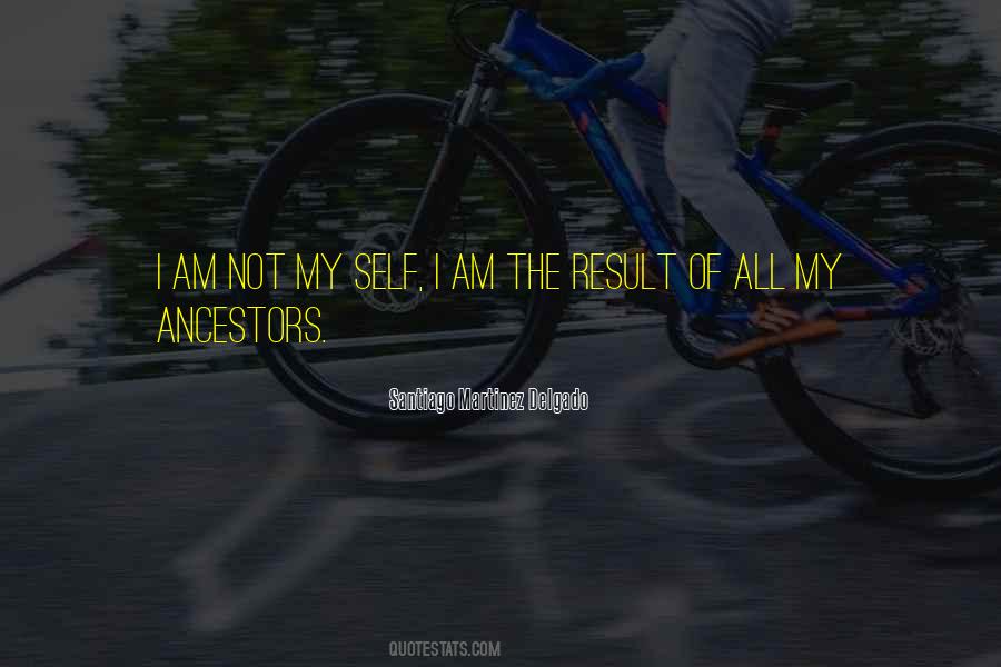 My Ancestors Quotes #151929