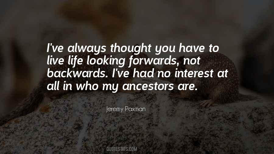 My Ancestors Quotes #1842886