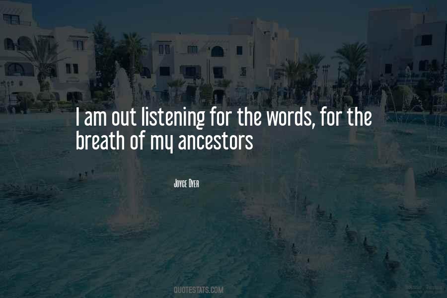 My Ancestors Quotes #244200