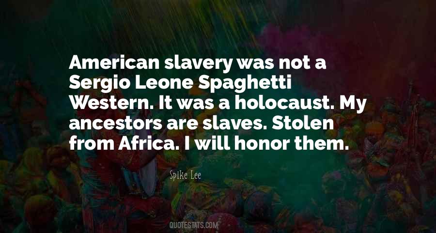 My Ancestors Quotes #605638