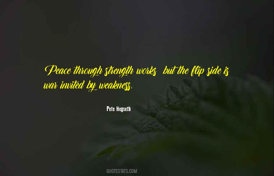 Peace Through Strength Quotes #1354519
