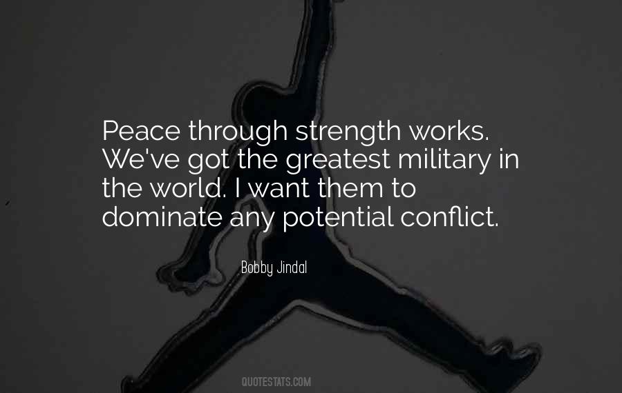 Peace Through Strength Quotes #1432476