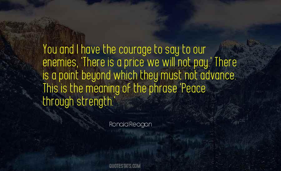 Peace Through Strength Quotes #609393