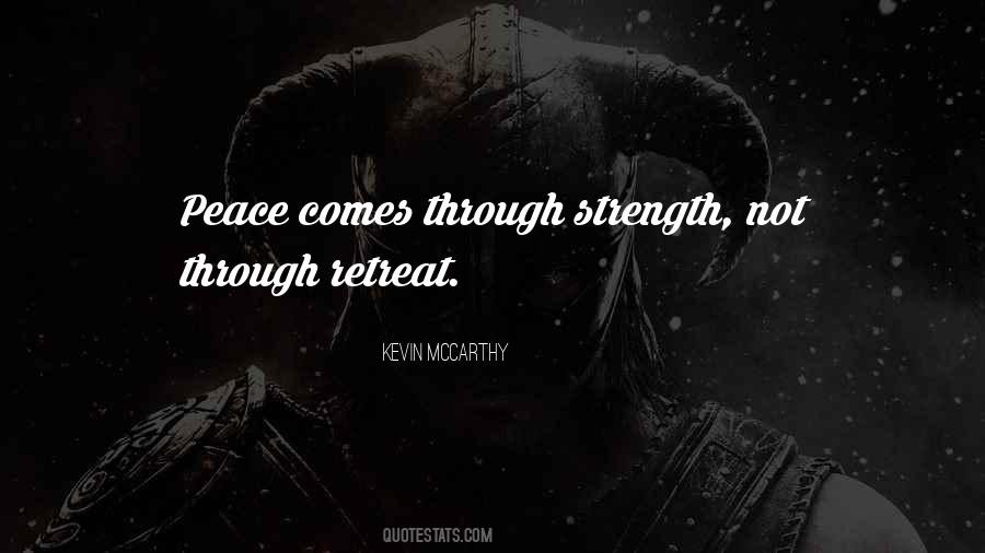 Peace Through Strength Quotes #627382