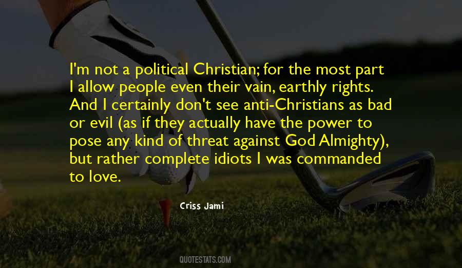 Anti Christians Quotes #1688421