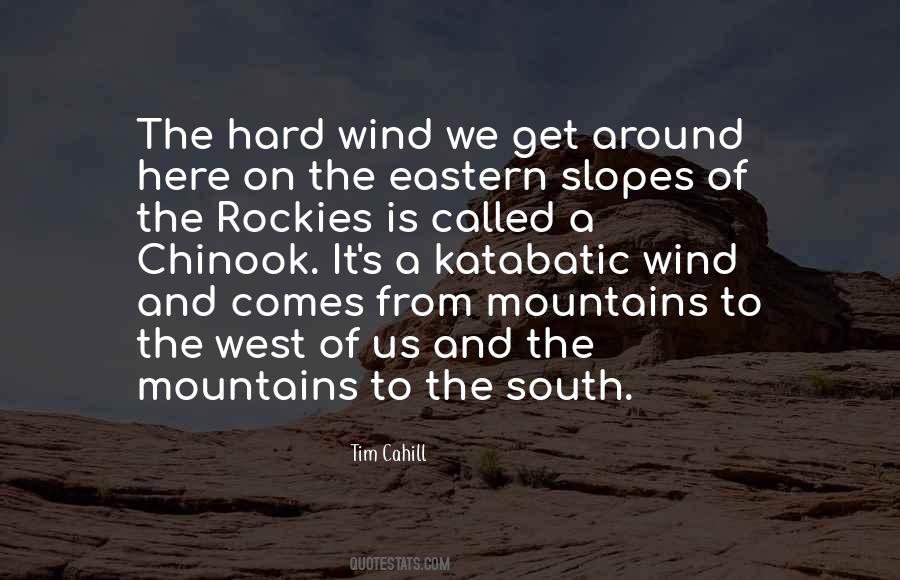 Chinook Wind Quotes #943428
