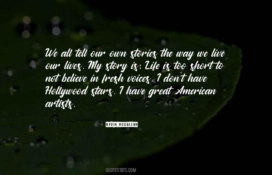 Life Short Stories Quotes #545674