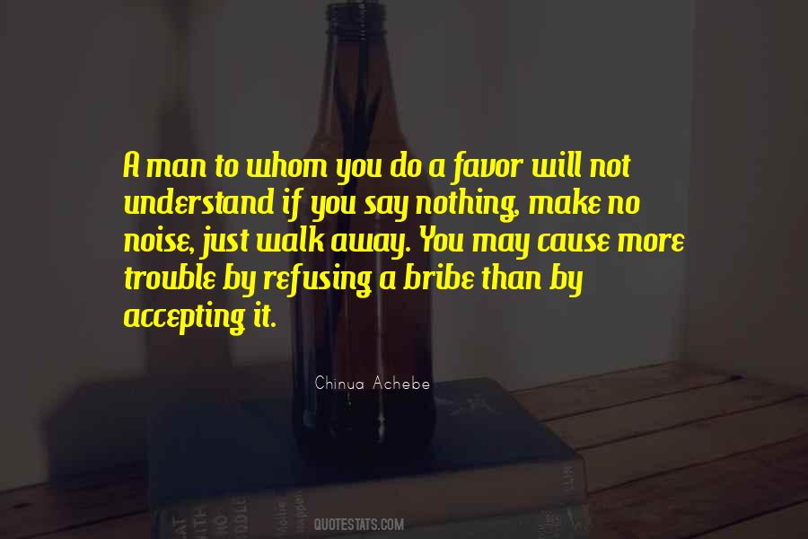 Chinua Quotes #806542