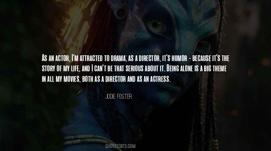 Quotes About Life Drama #105749