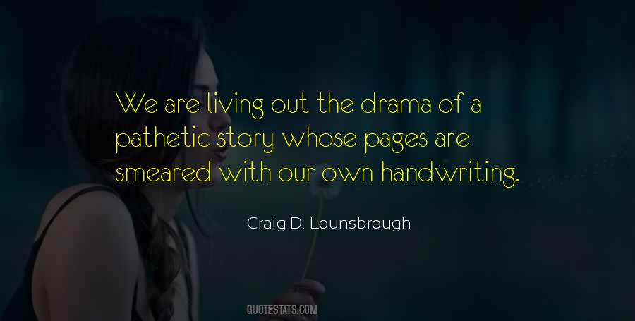 Quotes About Life Drama #133352