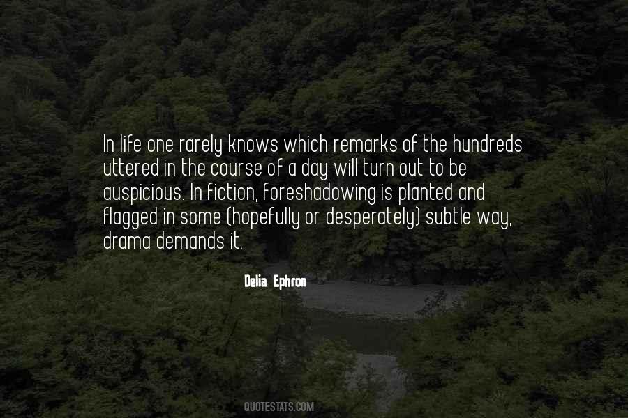 Quotes About Life Drama #168853