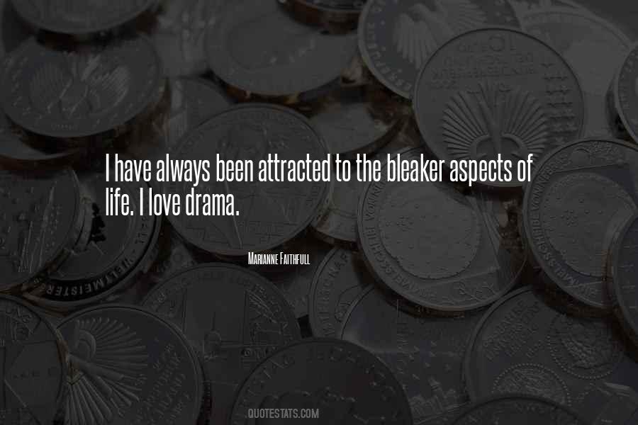 Quotes About Life Drama #207473