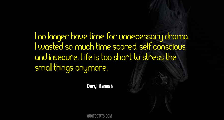 Quotes About Life Drama #213246