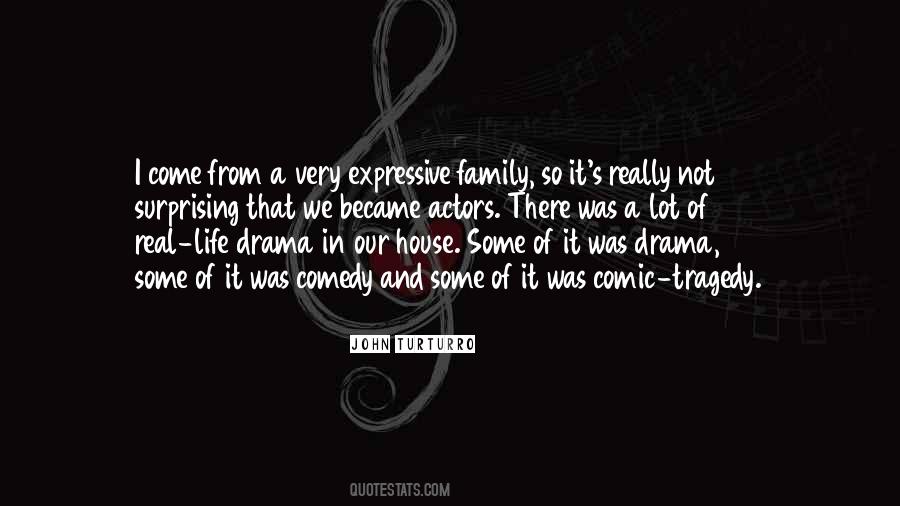 Quotes About Life Drama #262085