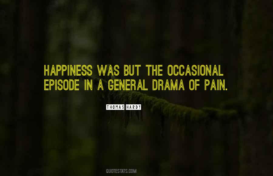 Quotes About Life Drama #263900