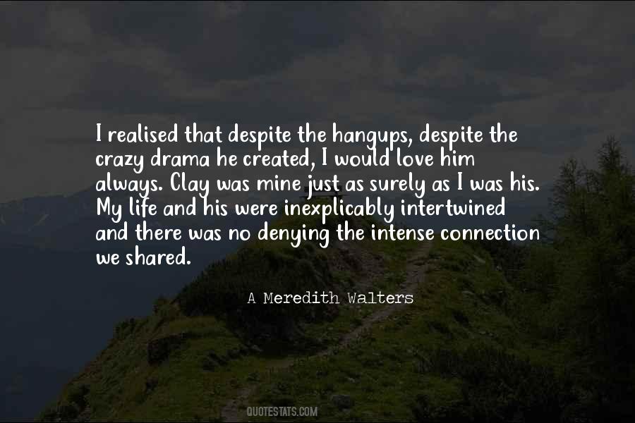 Quotes About Life Drama #340091