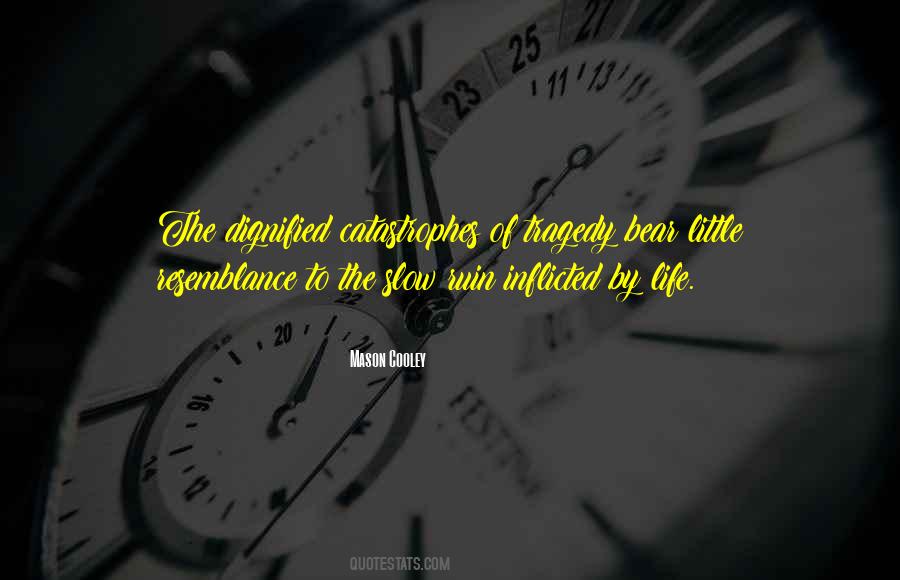 Quotes About Life Drama #364216