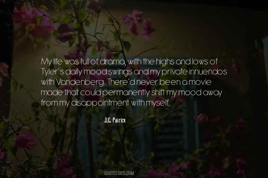 Quotes About Life Drama #90615