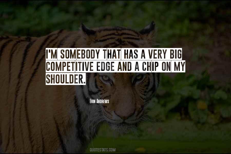 Chip On My Shoulder Quotes #1678453