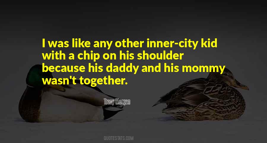 Chip On My Shoulder Quotes #553422